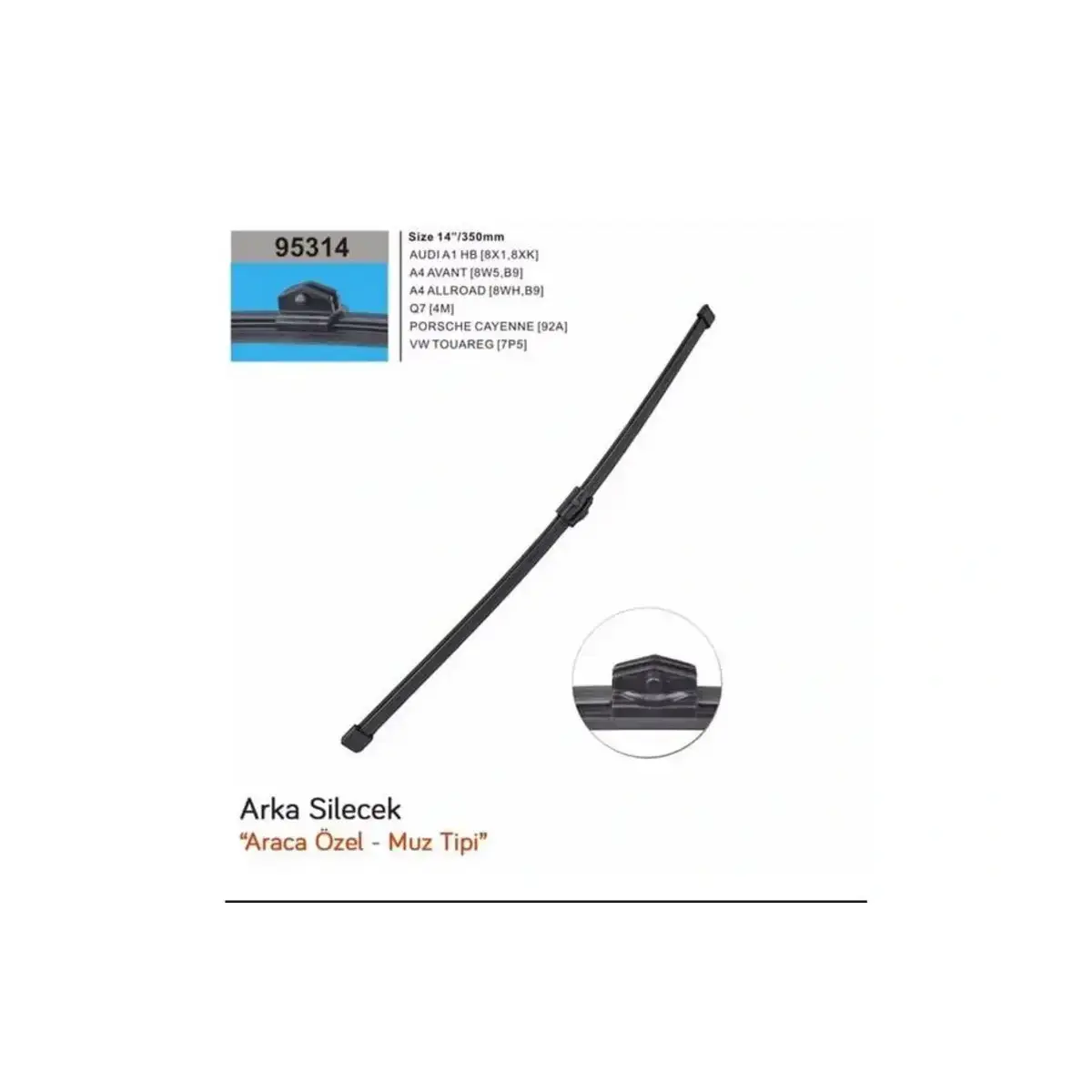 95314 MUZ TIPI ADAPTORLU SILECEK SET A1 HB 8X1.8XK 2010 -2018 A4 AVANT 8W5.B9 2015 - A4 ALLROAD 8WH.B9 201 RBW