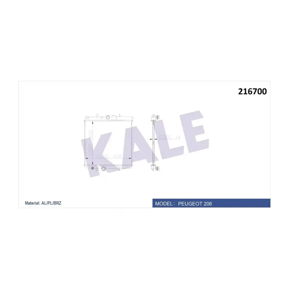 1330.37 RADYATOR P206 1.4I (MUSURSUZ) (MT) AL/PL/BRZ KALE 1330.37 RADYATOR P206 1.4I (MUSURSUZ) (MT) AL/PL/BRZ KALE